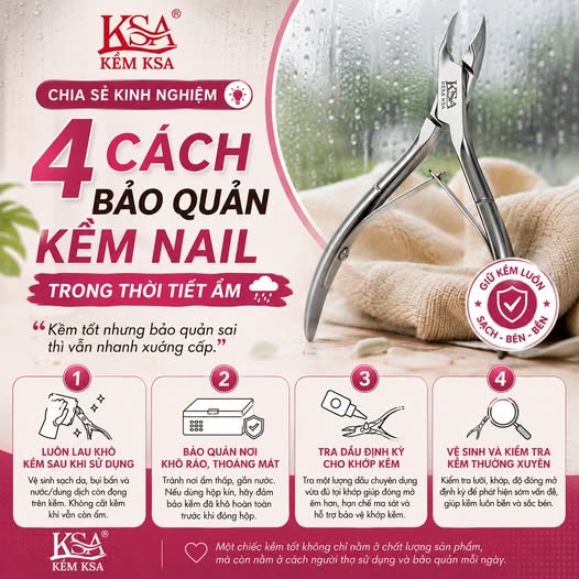 Cách Vệ Sinh, Khử Trùng, Bảo Quản Kềm Cắt Da, Cắt Móng Tốt Nhất